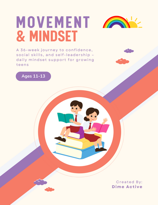 Movement & Mindset Ages 11-13